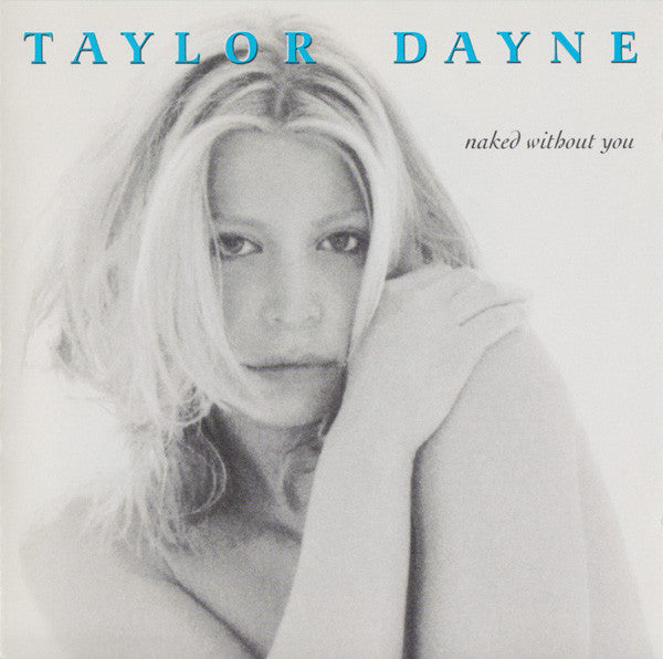 Taylor Dayne : Naked Without You (CD, Album)