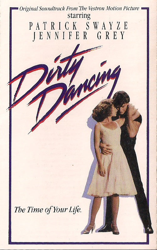 Various : Dirty Dancing (Original Soundtrack From The Vestron Motion Picture) (Cass, Album, Comp, Whi)