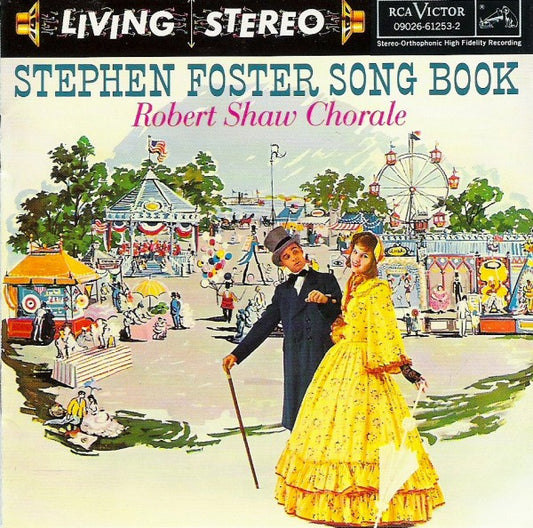 The Robert Shaw Chorale : Stephen Foster Song Book (CD)