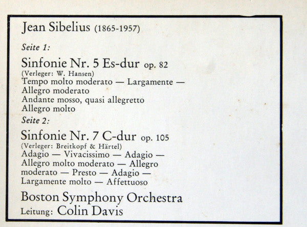 Jean Sibelius - Boston Symphony Orchestra / Sir Colin Davis : Sinfonien Nr. 5 Und 7 (LP)