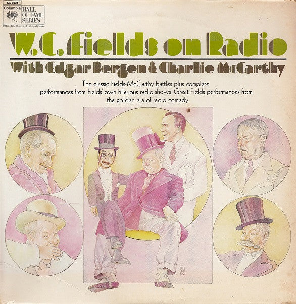 W.C. Fields : W.C. Fields On Radio With Edgar Bergen & Charlie McCarthy (LP, RP)