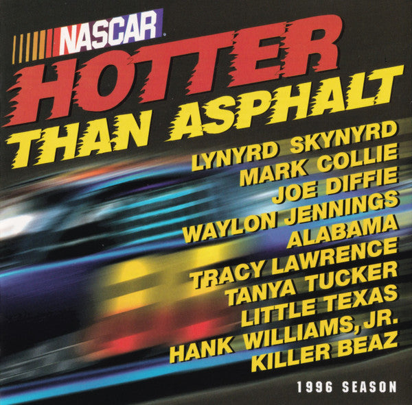Various : Nascar: Hotter Than Asphalt (HDCD, Album)