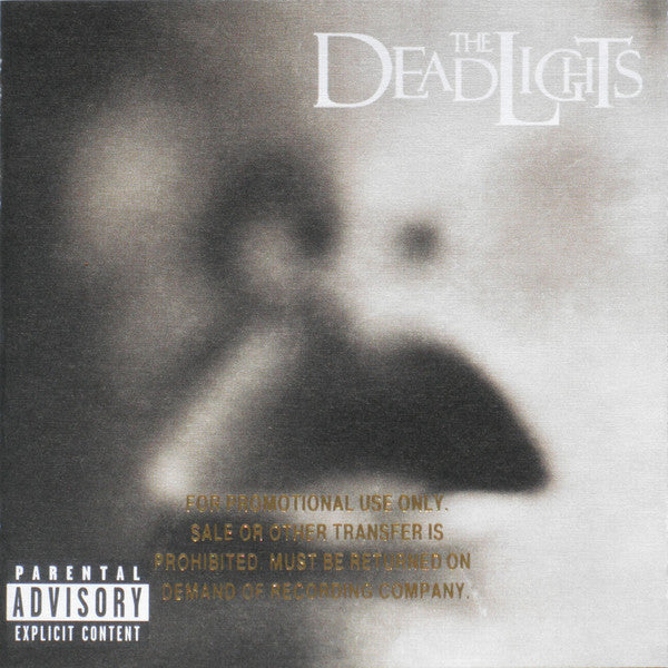 The Deadlights : The Deadlights (CD, Album, Enh, Promo)