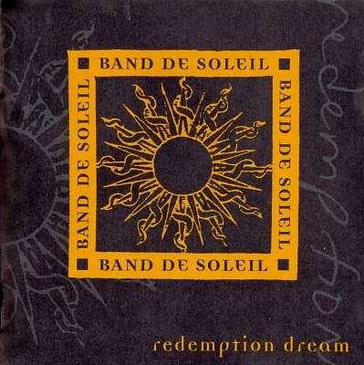 Band De Soleil : Redemption Dream (CD, Album)