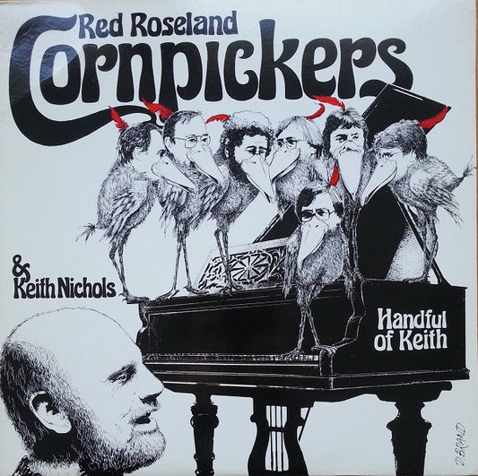 Red Roseland Cornpickers & Keith Nichols : Handful Of Keith (LP)