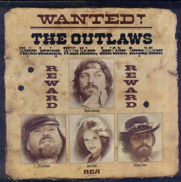 Waylon Jennings, Willie Nelson, Jessi Colter, Tompall Glaser : Wanted! The Outlaws (LP, Album, RE, Ind)