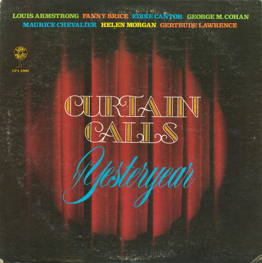 Various : Curtain Calls Of Yesteryear (LP, Comp)