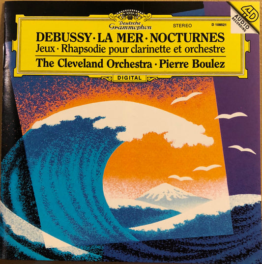 Claude Debussy • The Cleveland Orchestra • Pierre Boulez : La Mer • Nocturnes • Jeux • Rhapsodie Pour Clarinette Et Orchestre (CD, Club)