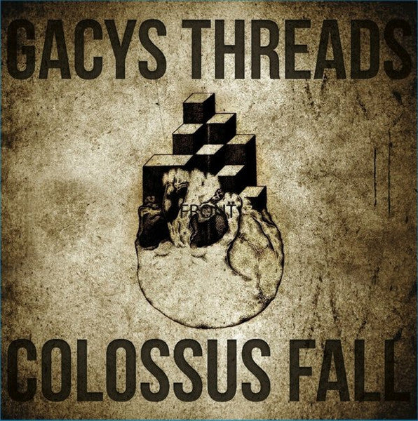 Gacys Threads, Colossus Fall : Split 7" (7", EP, Cle)