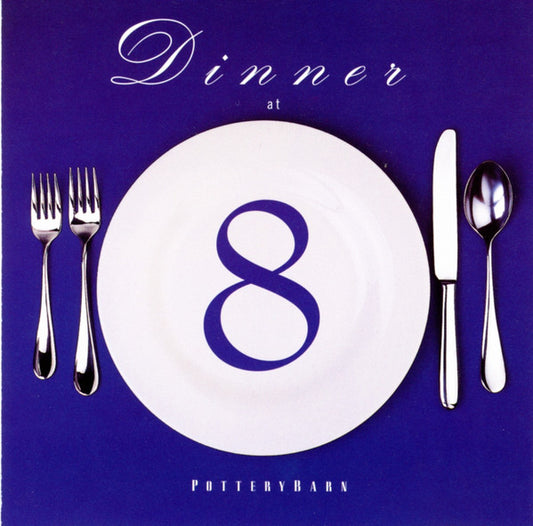 Various - Potterybarn - Dinner At Eight (CD) (VG) - Endless Media