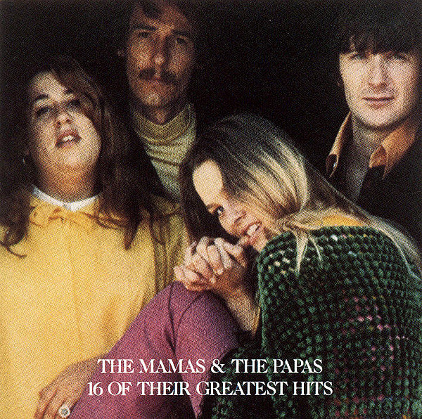 The Mamas & The Papas : 16 Of Their Greatest Hits (CD, Comp, RM, RP)