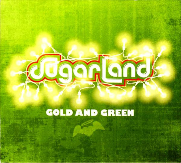 Sugarland (2) : Gold And Green (CD, Album)