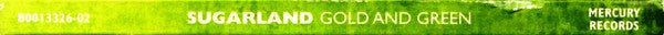 Sugarland (2) : Gold And Green (CD, Album)