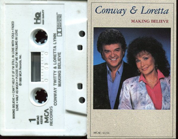 Conway Twitty & Loretta Lynn : Making Believe (Cass, Comp)