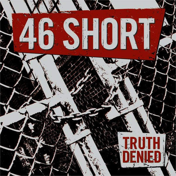 46 Short : Truth Denied (CD, Album)