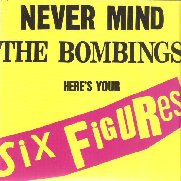 United Nations  - Never Mind The Bombings, Here's Your Six Figures (7") (VG+) - Endless Media