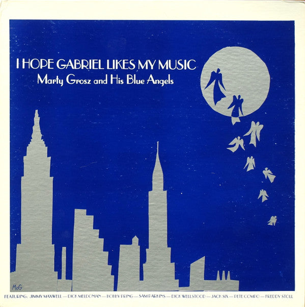 Marty Grosz And His Blue Angels : I Hope Gabriel Likes My Music (LP, Album)