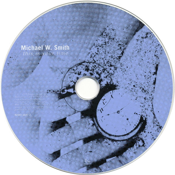 Michael W. Smith : This Is Your Time (CD, Album, Enh)