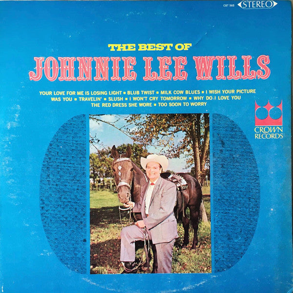 Johnnie Lee Wills : The Best Of Johnnie Lee Wills (LP)