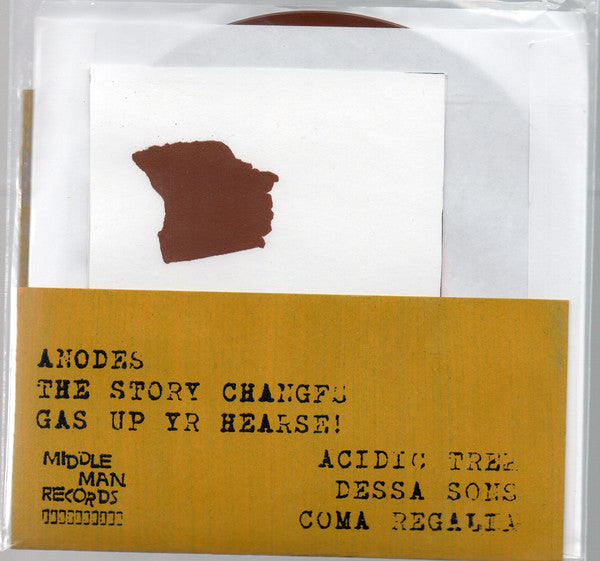 Anodes, The Story Changes, Gas Up Yr Hearse!, Acidic Tree, Dessa Sons, Coma Regalia - "Sordid States" A 6 Way Split 7" (7") (VG+) - Endless Media