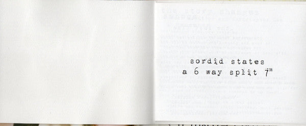 Anodes, The Story Changes, Gas Up Yr Hearse!, Acidic Tree, Dessa Sons, Coma Regalia - "Sordid States" A 6 Way Split 7" (7") (VG+) - Endless Media