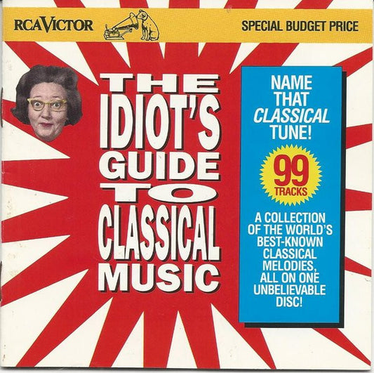 Various - The Idiot's Guide To Classical Music (CD) (VG) - Endless Media