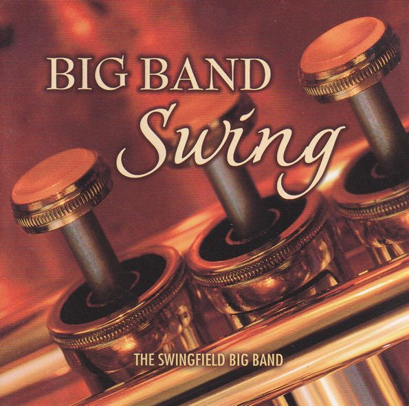 The Swingfield Big Band : Big Band Swing (CD, Album)
