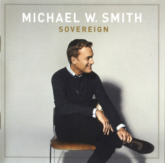 Michael W. Smith - Sovereign (CD) (VG+) - Endless Media