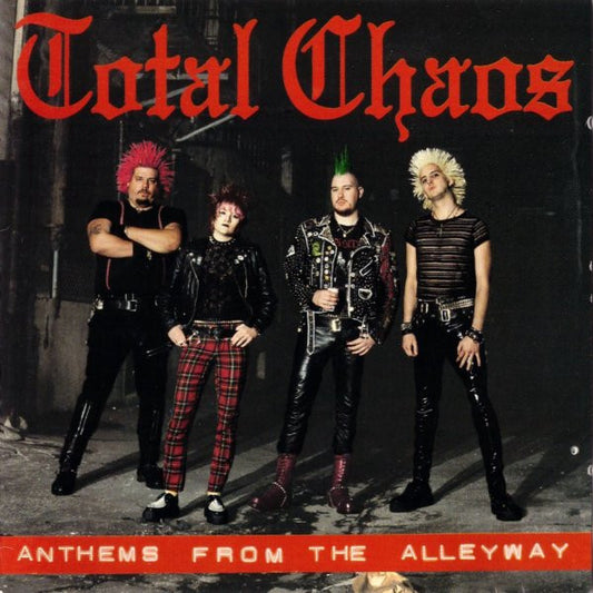 Total Chaos (2) : Anthems From The Alleyway (CD, Album)