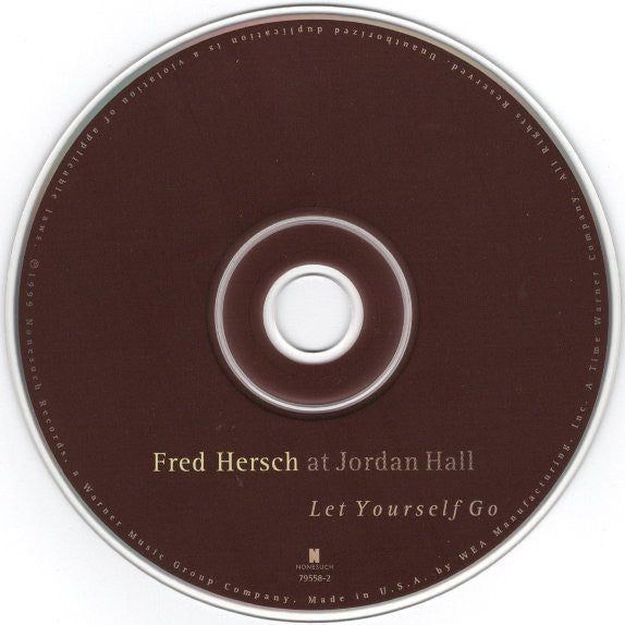 Fred Hersch : Fred Hersch At Jordan Hall: Let Yourself Go (CD, Album)