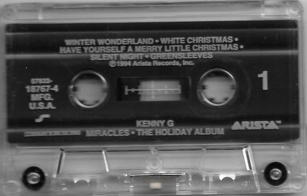 Kenny G (2) : Miracles - The Holiday Album (Cass, Album)
