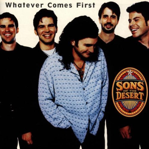 Sons Of The Desert (3) : Whatever Comes First (HDCD, Album)
