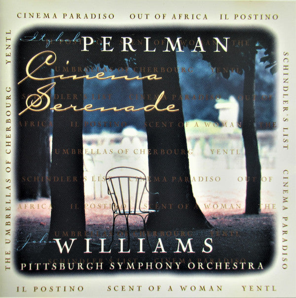 Itzhak Perlman - John Williams (4) - Pittsburgh Symphony Orchestra : Cinema Serenade (CD, Album)