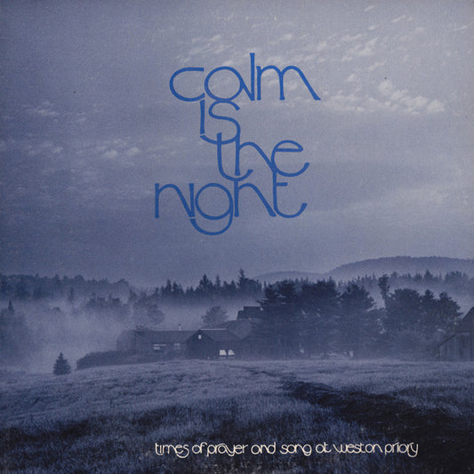 The Monks Of Weston Priory : Calm Is The Night (LP, Album)