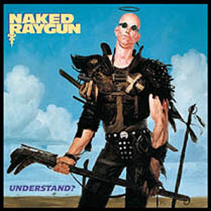 Naked Raygun : Understand? (CD, Album, RE)