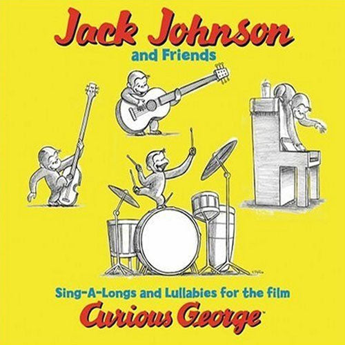 Jack Johnson And Friends Of Jack Johnson : Sing-A-Longs And Lullabies For The Film Curious George (CD, Album, Dig)