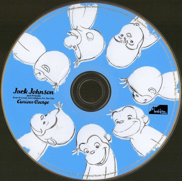 Jack Johnson And Friends Of Jack Johnson : Sing-A-Longs And Lullabies For The Film Curious George (CD, Album, Dig)