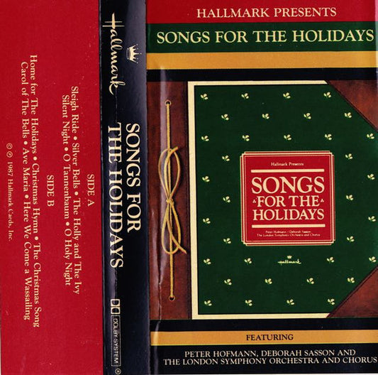 London Symphony Orchestra And London Symphony Chorus, Peter Hofmann, Deborah Sasson : Songs For The Holidays (Cass)