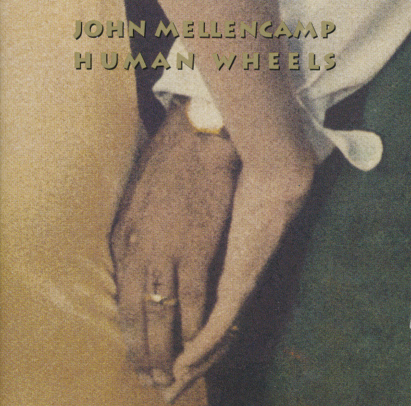 John Cougar Mellencamp : Human Wheels (CD, Album)