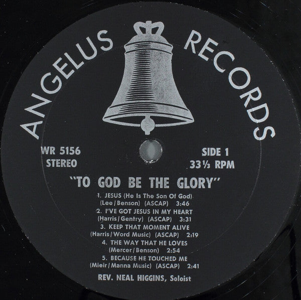Neal Higgins With Lorin Whitney : To God Be The Glory (LP)