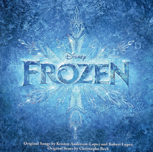 Kristen Anderson-Lopez And Robert Lopez, Christophe Beck : Frozen (An Original Walt Disney Records Soundtrack) (CD, Album)