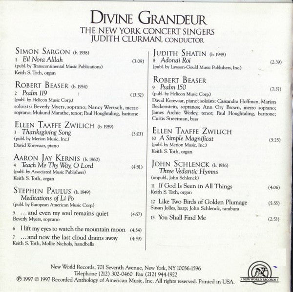 New York Concert Singers Conductor Judith Clurman, Robert Beaser, Aaron Jay Kernis, Stephen Paulus, Simon Sargon, John Schlenck, Ellen Taaffe Zwilich, Judith Shatin : Divine Grandeur (CD, Album)
