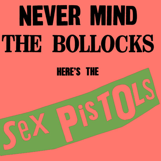 Sex Pistols : Never Mind The Bollocks Here's The Sex Pistols (CD, Album, RE)