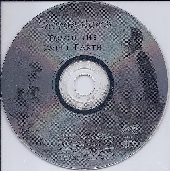 Sharon Burch : Touch The Sweet Earth (CD, Album)