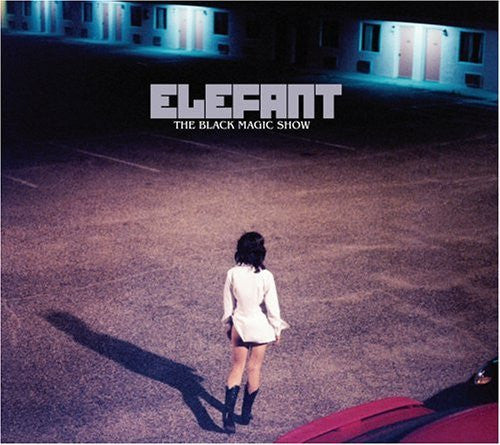 Elefant : The Black Magic Show (CD, Album, Enh, Dig)
