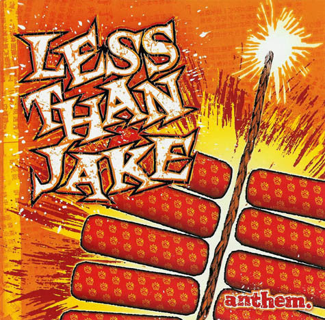 Less Than Jake : Anthem (CD, Album, Enh, RP)