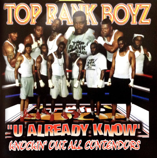 Top Rank Boyz : U Already Know (CD, Album)