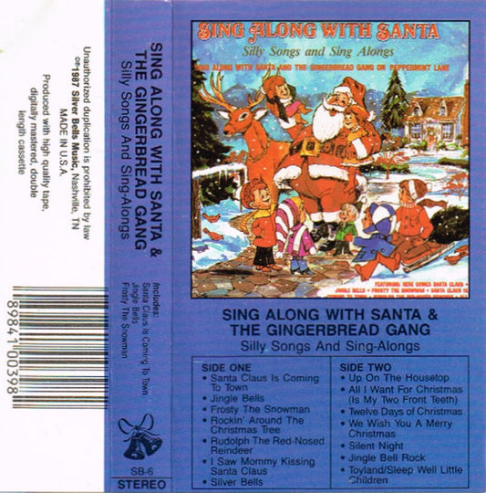 Santa & The Gingerbread Gang : Sing Along With Santa And The Gingerbread Gang (Silly Songs And Sing-Alongs) (Cass, Album)