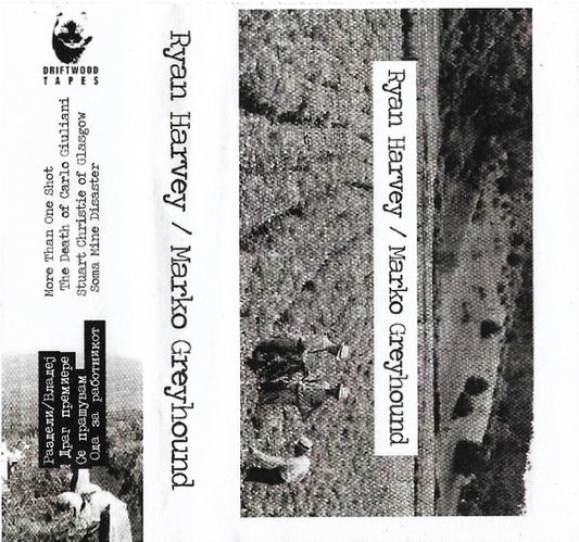 Ryan Harvey, Marko Greyhound : Split (Cass, EP, Num, spl)