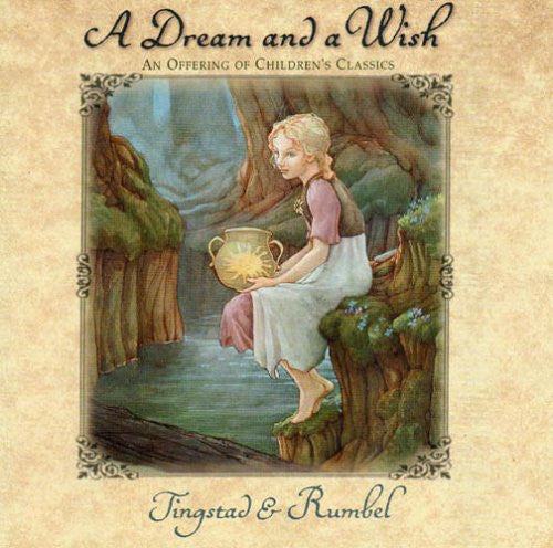 Tingstad & Rumbel : A Dream And A Wish (An Offering Of Children's Classics)  (CD, Album, Promo)